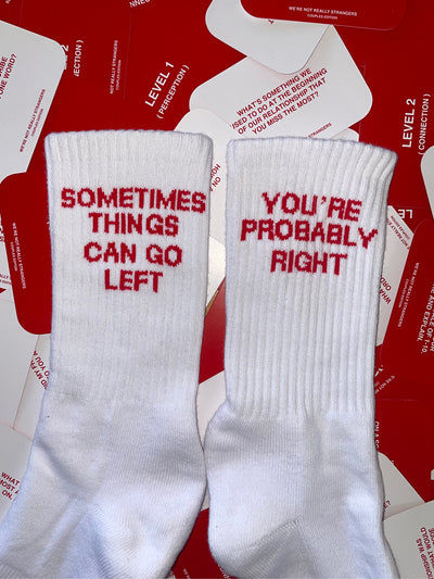 You're Probably Right Socks