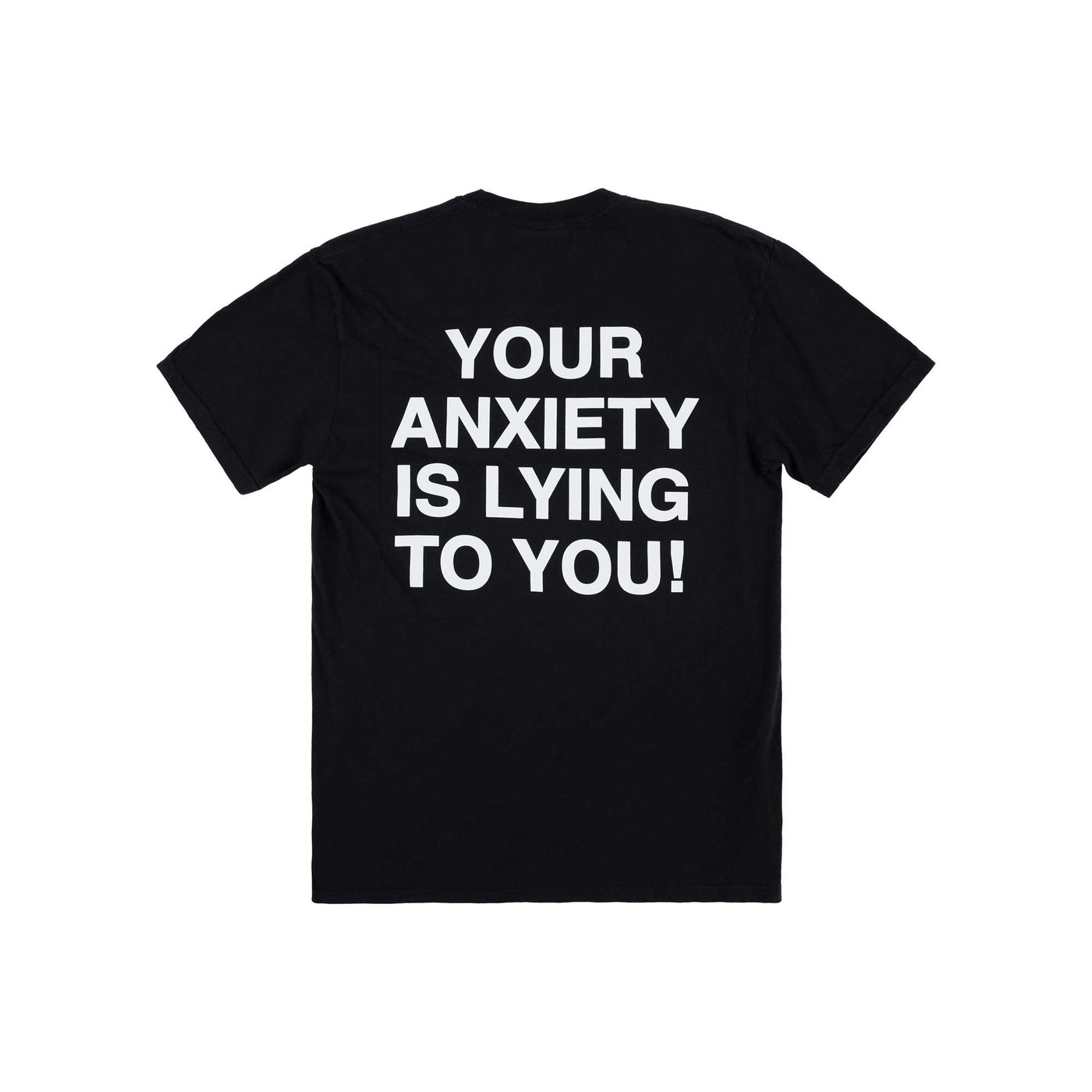 Your Anxiety Is Lying To You Glow In The Dark Tee