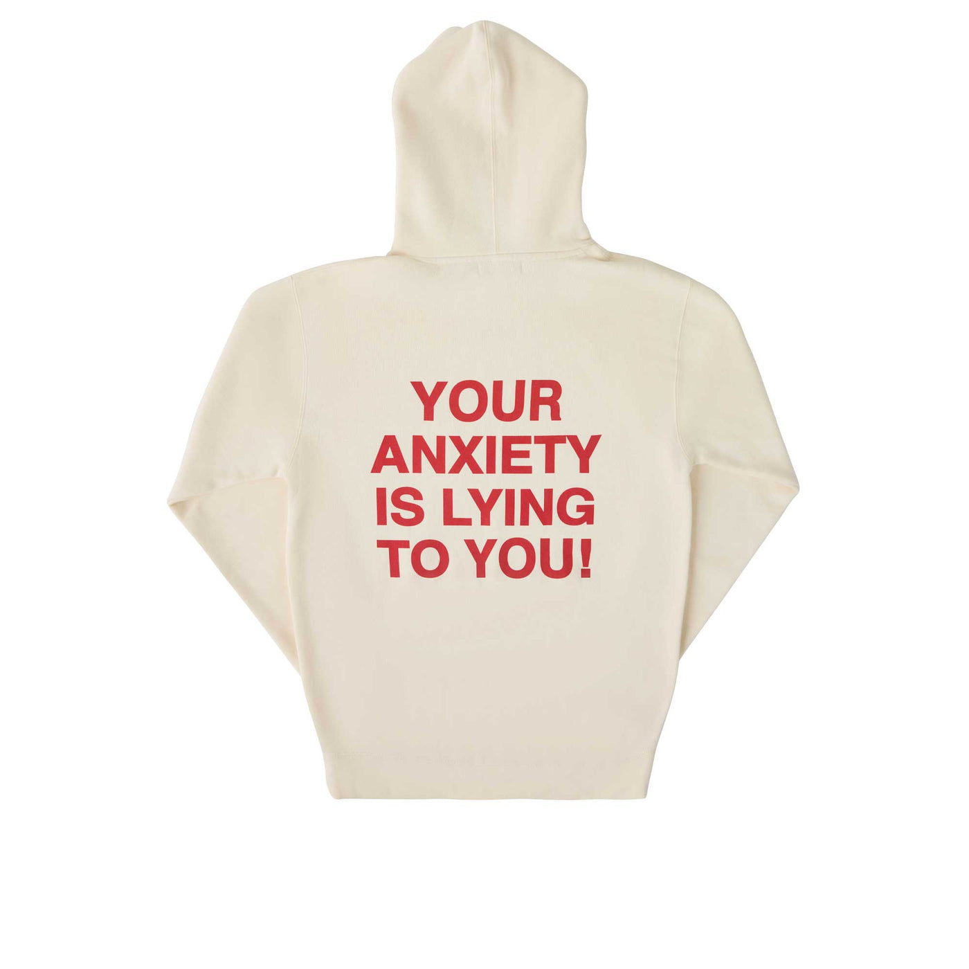 Your Anxiety Is Lying To You Limited Edition Hoodie