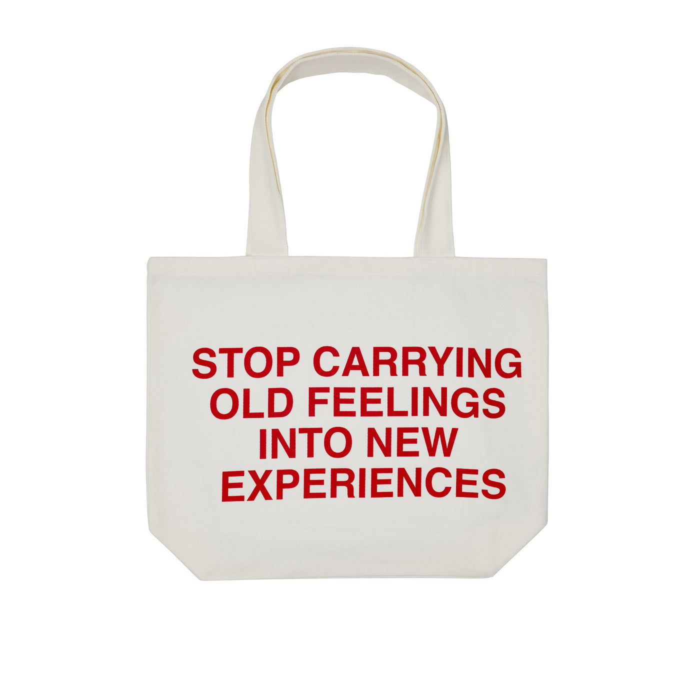 Stop Carrying Old Feelings Tote Bag