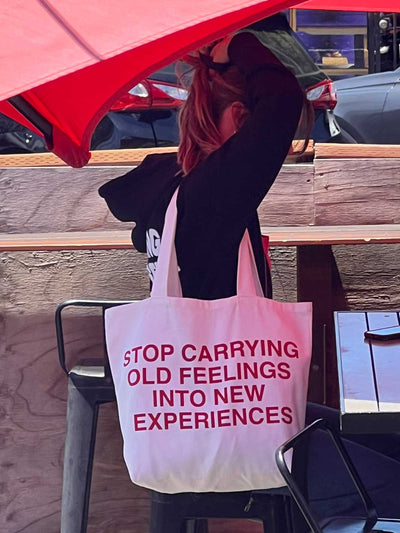 Stop Carrying Old Feelings Tote Bag